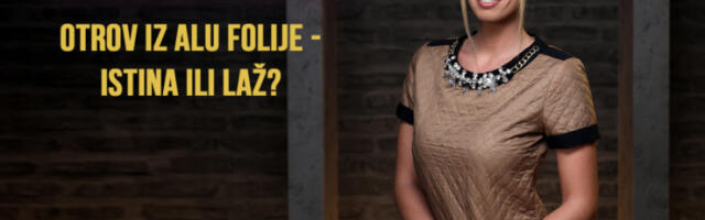 OTROV IZ ALUFOLIJE - ISTINA ILI LAŽ?