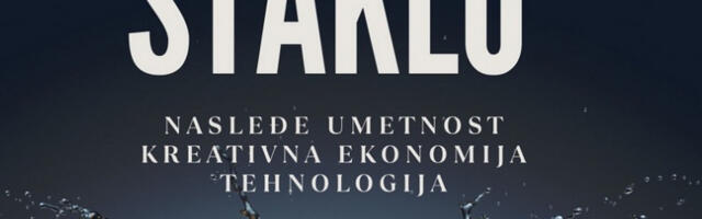 ​Књига „Стакло: наслеђе, уметност, креативна економија, технологија”