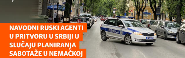 Navodni ruski agenti u pritvoru u Srbiji u slučaju planiranja sabotaže u Nemačkoj