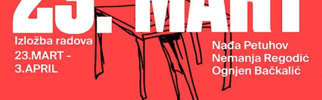 Izložba "23. marta" od ponedeljka u Galeriji Akademije umetnosti