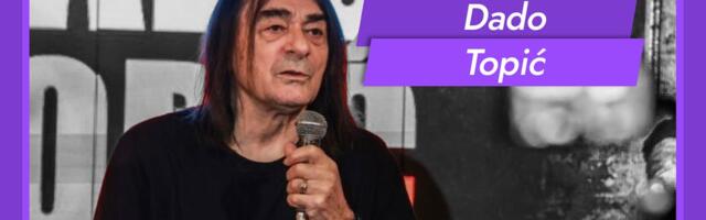 "Ko prođe u Beogradu, njegov je celi svet": Dado Topić o Slađani Milošević, Balaševiću, "Boljem životu", Jugi