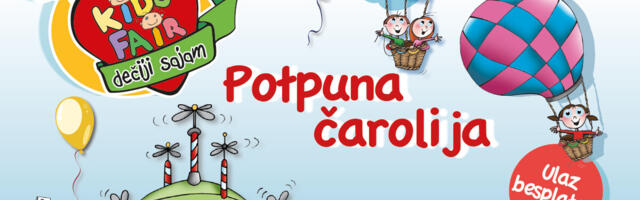 Dečiji sajam „Potpuna čarolija“ 13. i 14. juna u Nišu: dva dana zabave, igre i edukacije