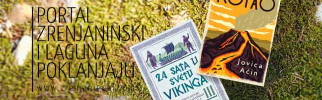 Laguna i portal zrenjaninski.com poklanjaju knjige „24 sata u svetu vikinga“ i „Kotao“