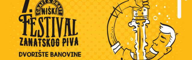 7. Festival Zanatskog piva u Nišu, 08. i 09. septembra u Banovini
