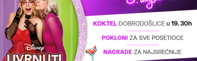 Tradicionalno Veče za dame uz komediju „Uvrnuti petak 2“ 8. avgusta u bioskopima „Cine Grand“, „Vilin Grad“ i „MTS dvorana“