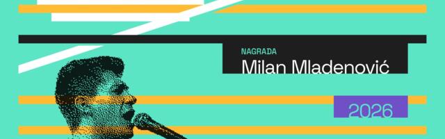 „Prijavi svoju stvar“: Otvoren je konkurs za Nagradu Milan Mladenović 2026